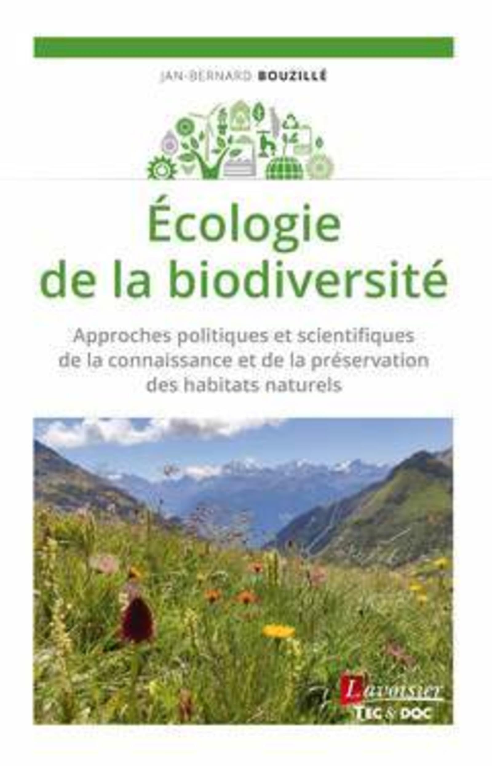 Écologie de la biodiversité: Approches politiques et scientifiques de la connaissance et de la préservation des habitats naturels