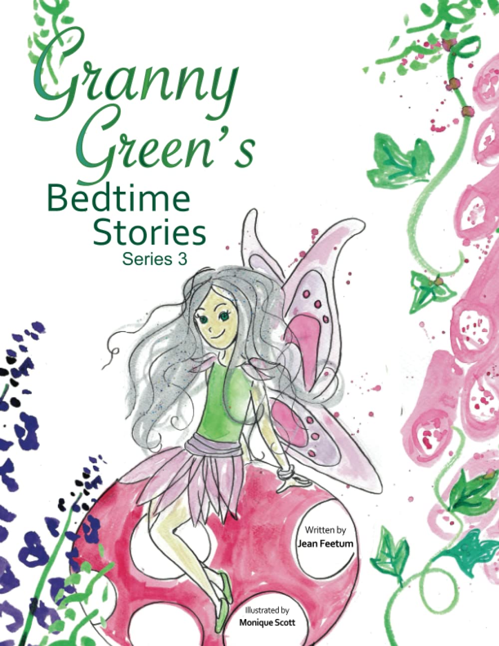Granny Green's Bedtime Stories: Cathy Butterfly Fairy and the Green Glitter Sprite