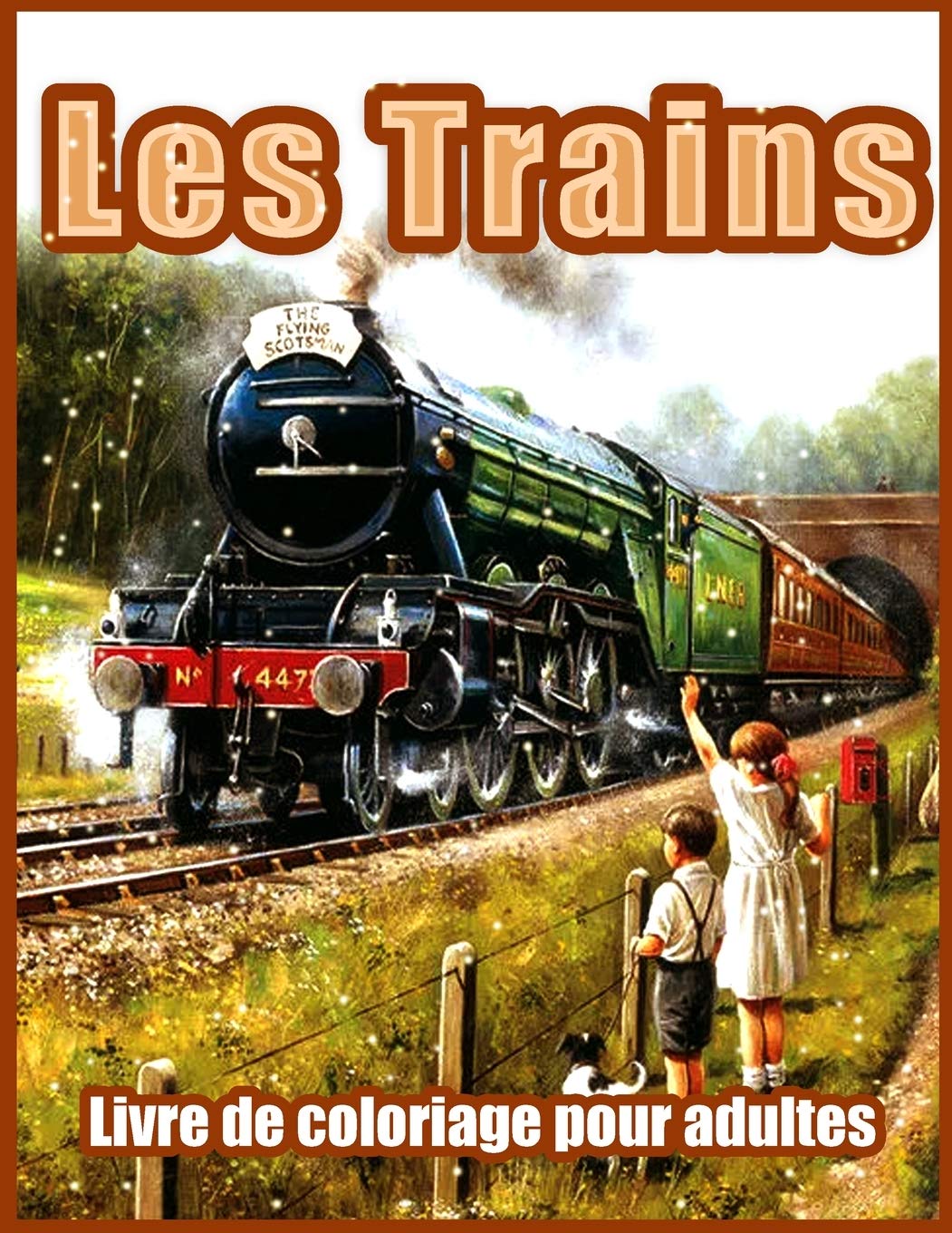 Les Trains: Beaux Livre de Coloriage pour Adultes, Adolescents, Personnes âgées, Avec des Moteurs à Vapeur, des Locomotives, des Trains électriques et ... Relaxantes Pour la Détente des Adultes)