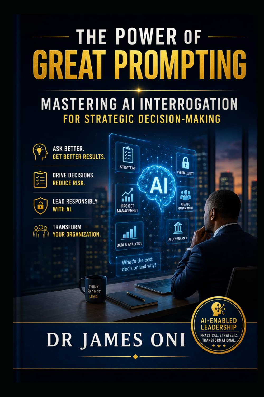 THE AI AGENT PLAYBOOK: A Practical Guide to Designing, Deploying, and Governing Intelligent Business Systems