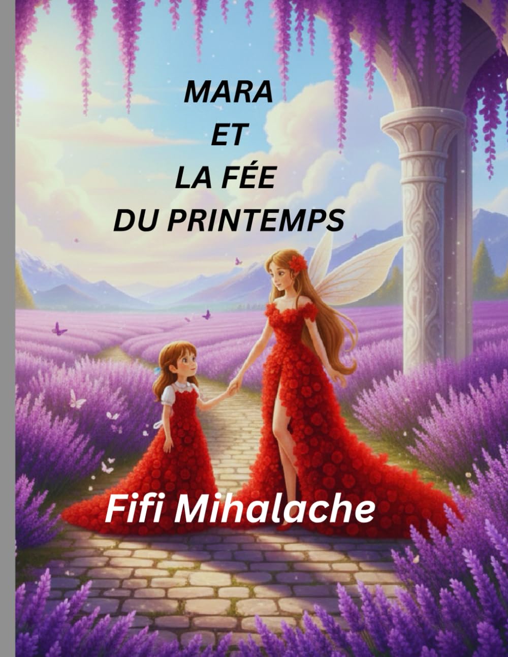 MARA ET LA FÉE DU PRINTEMPS: pour les enfants âgés de 4 à 8 ans