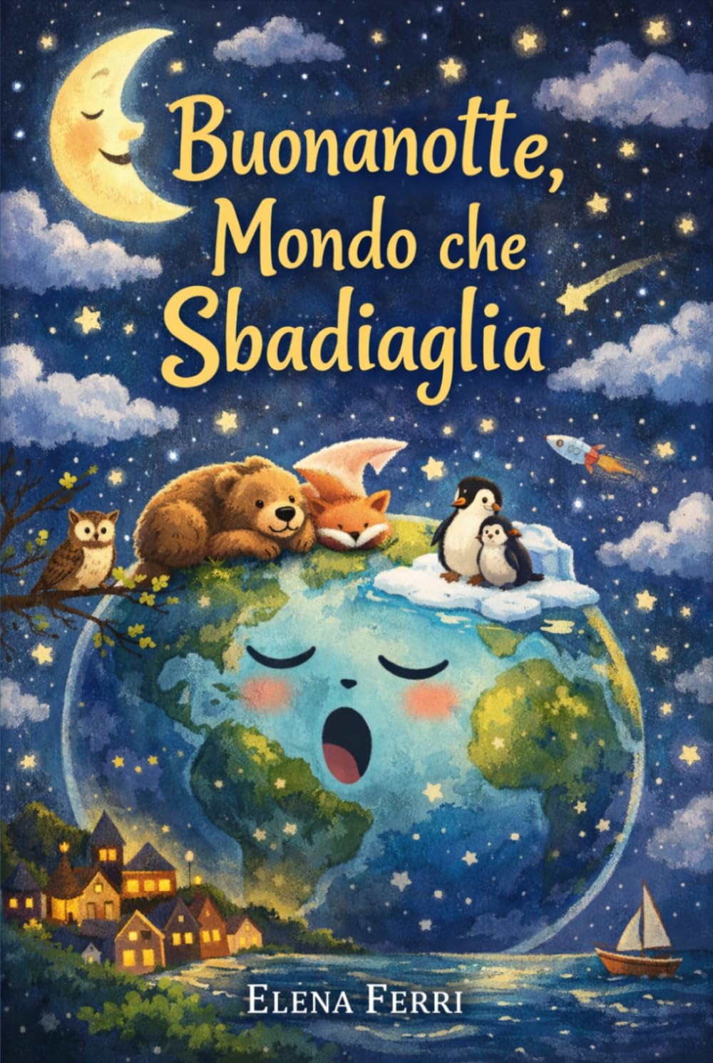 Buonanotte, mondo che sbadiglia: 64 storie per accompagnare i bambini nel sonno (Fiabe e favole moderne)