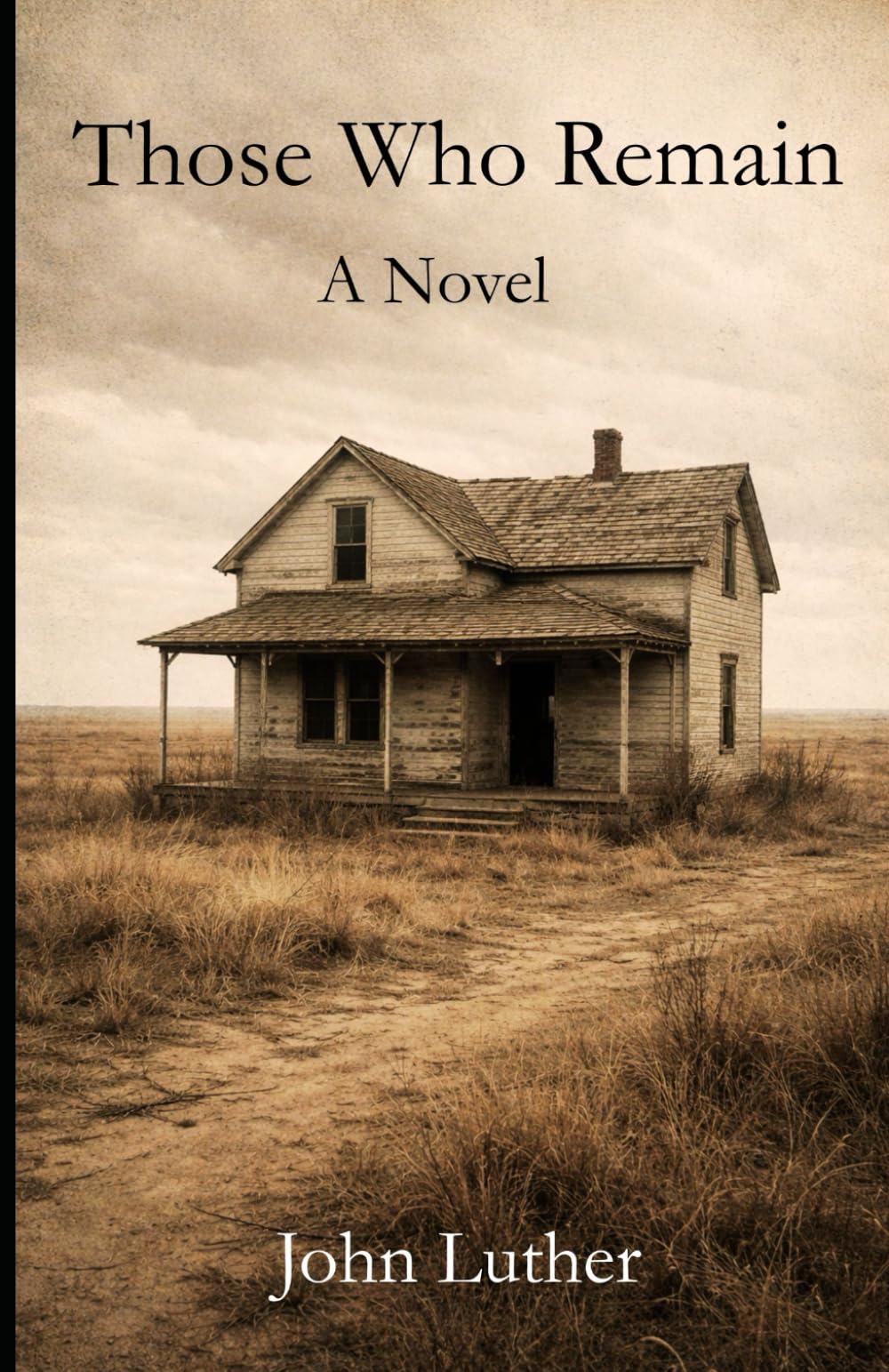 Those Who Remain: A Novel