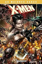 X-men: as Maiores Sagas - Necrosha
