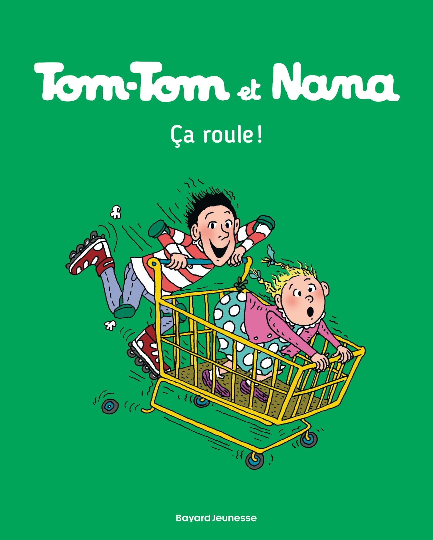 Tom-Tom et Nana, Tome 31: Ça roule