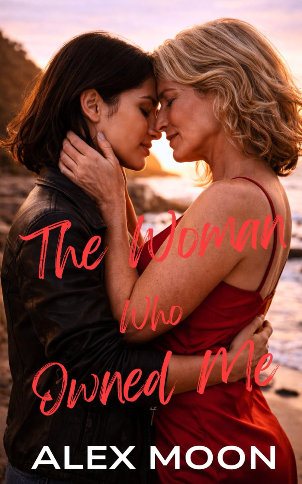 The Woman Who Owned Me (Forever with Her)