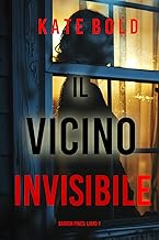 Il Vicino Invisibile (Barren Pines: Libro 1) (La serie Barren Pines)