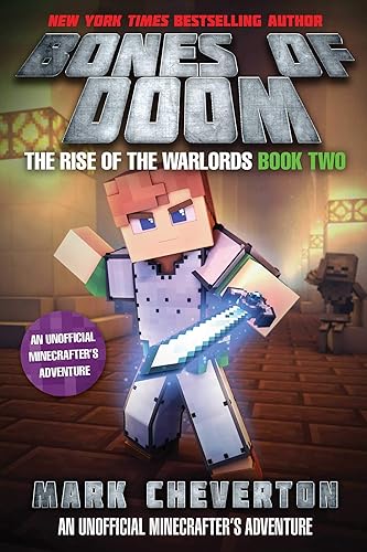 Bones of Doom: The Rise of the Warlords Book Two: An Unofficial Minecrafter's Adventure
