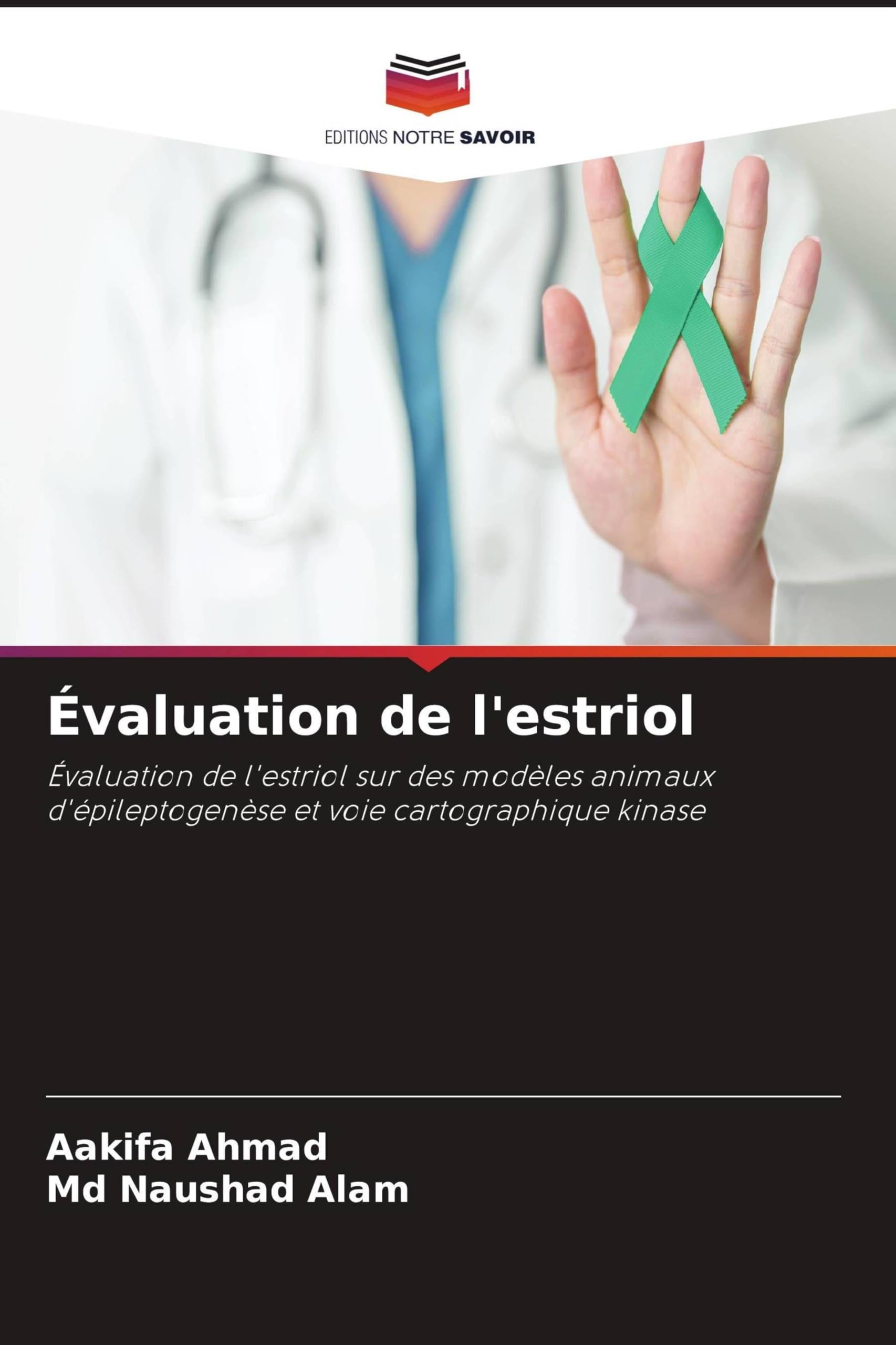 Évaluation de l'estriol: Évaluation de l'estriol sur des modèles animaux d'épileptogenèse et voie cartographique kinase