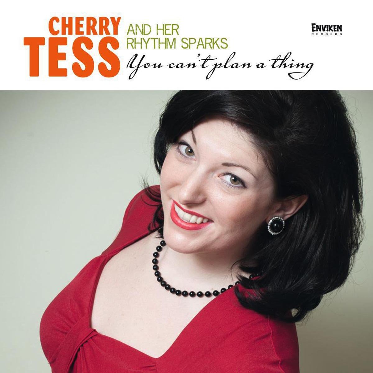 You Can't Plan A Thing [Audio CD] Tess & Her Rhythm Sparks,Cherry