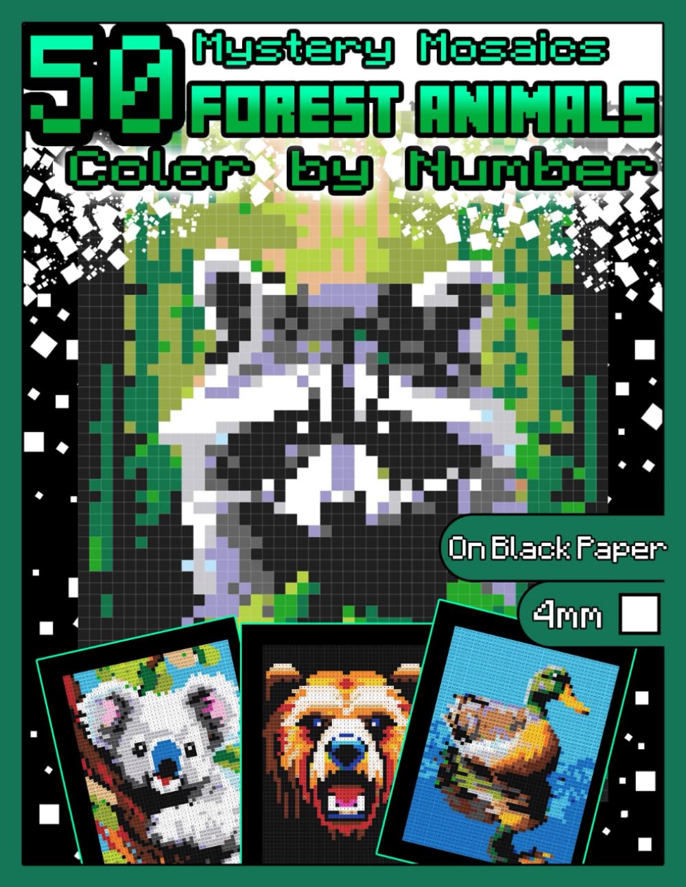 Mystery Mosaics Color by Number: 50 Forest Animals: Pixel Art Coloring Book with Dazzling Hidden Animals, Color Quest on Black Paper, Extreme ... 6 (Mystery Mosaics Color by Number Animals)