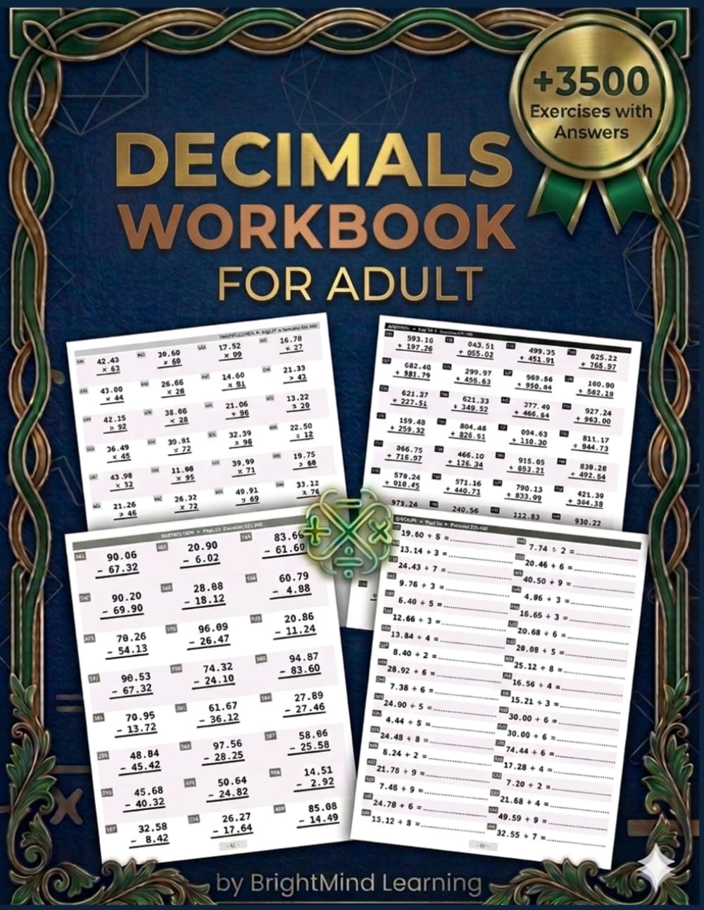 Decimals Workbook for Adults: 3,500+ Practice Problems for Adding, Subtracting, Multiplying, Dividing & Missing Numbers Decimal Numbers | Includes Word Problems & Complete Answer Key