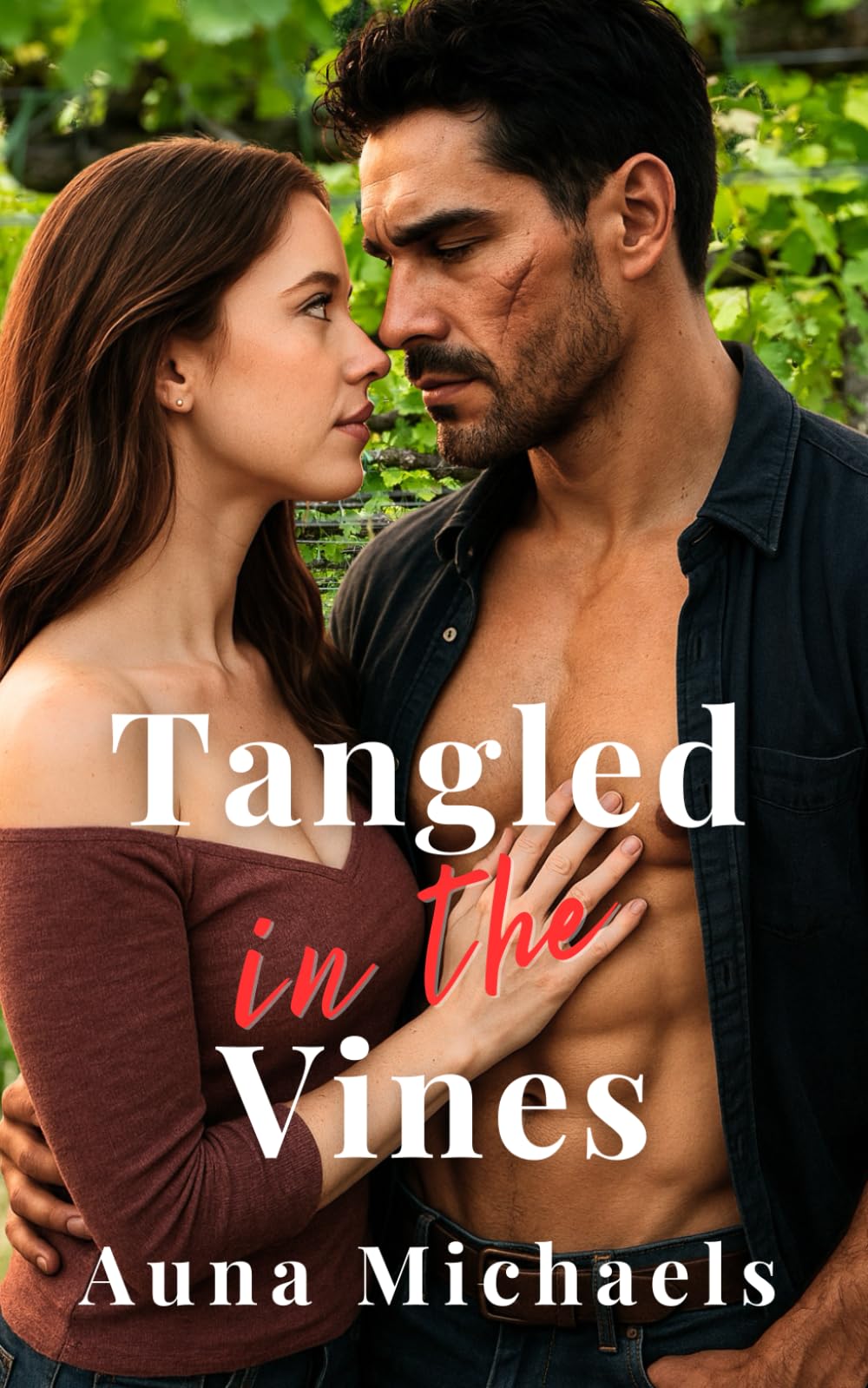 Tangled in the Vines: A Wounded Warrior, City Journalist, One Vineyard, No Boundaries, Slow-Burn, Redemption Romance.