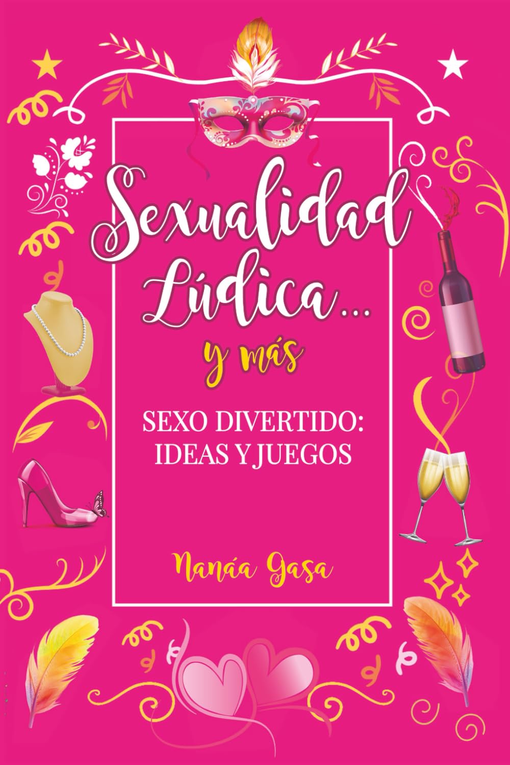 SEXUALIDAD LÚDICA... Y MÁS: Sexo divertido: ideas y juegos