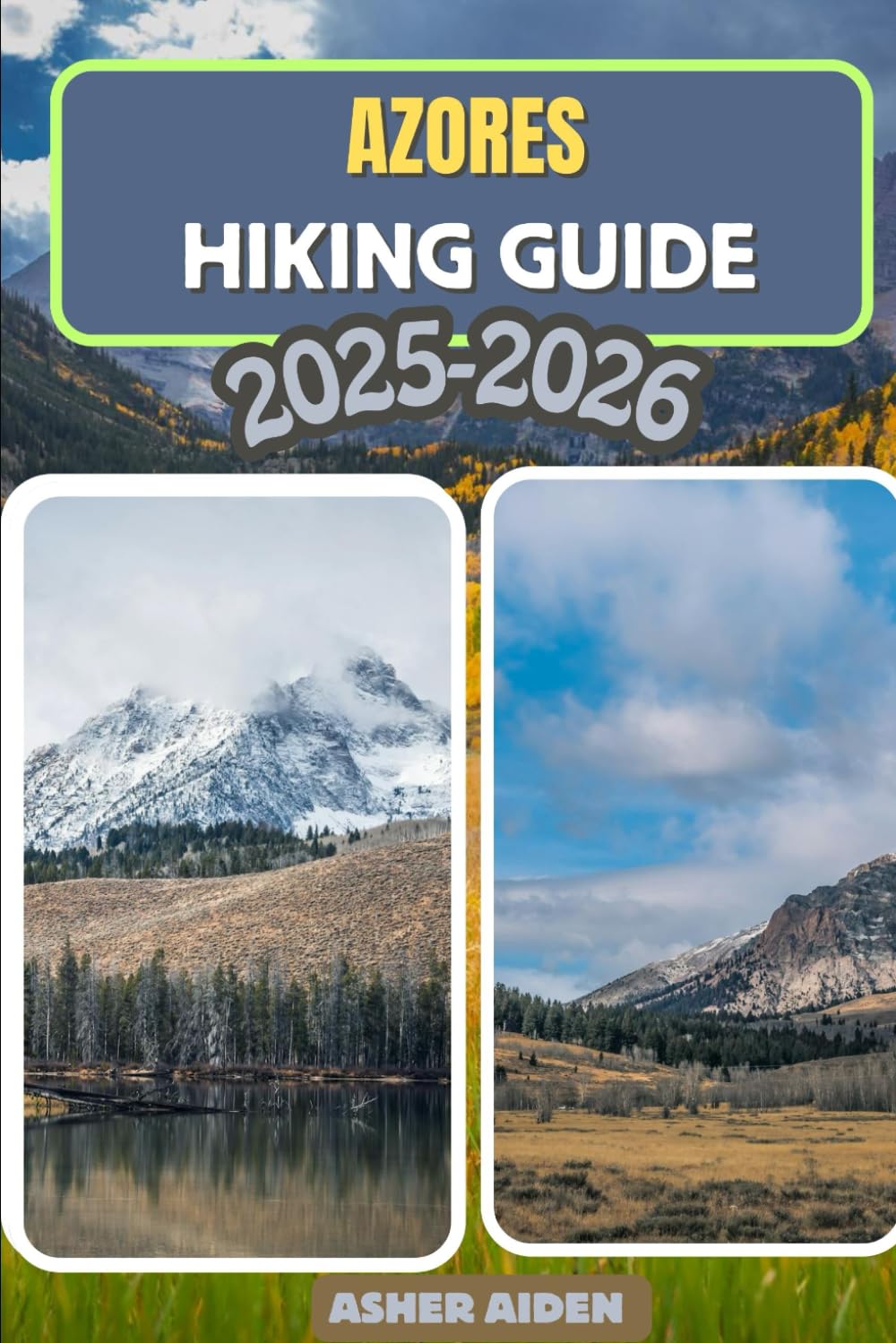 Azores Hiking Guide for 2025–2026: 86 (Trailwise: The 2025 Hiking Series)
