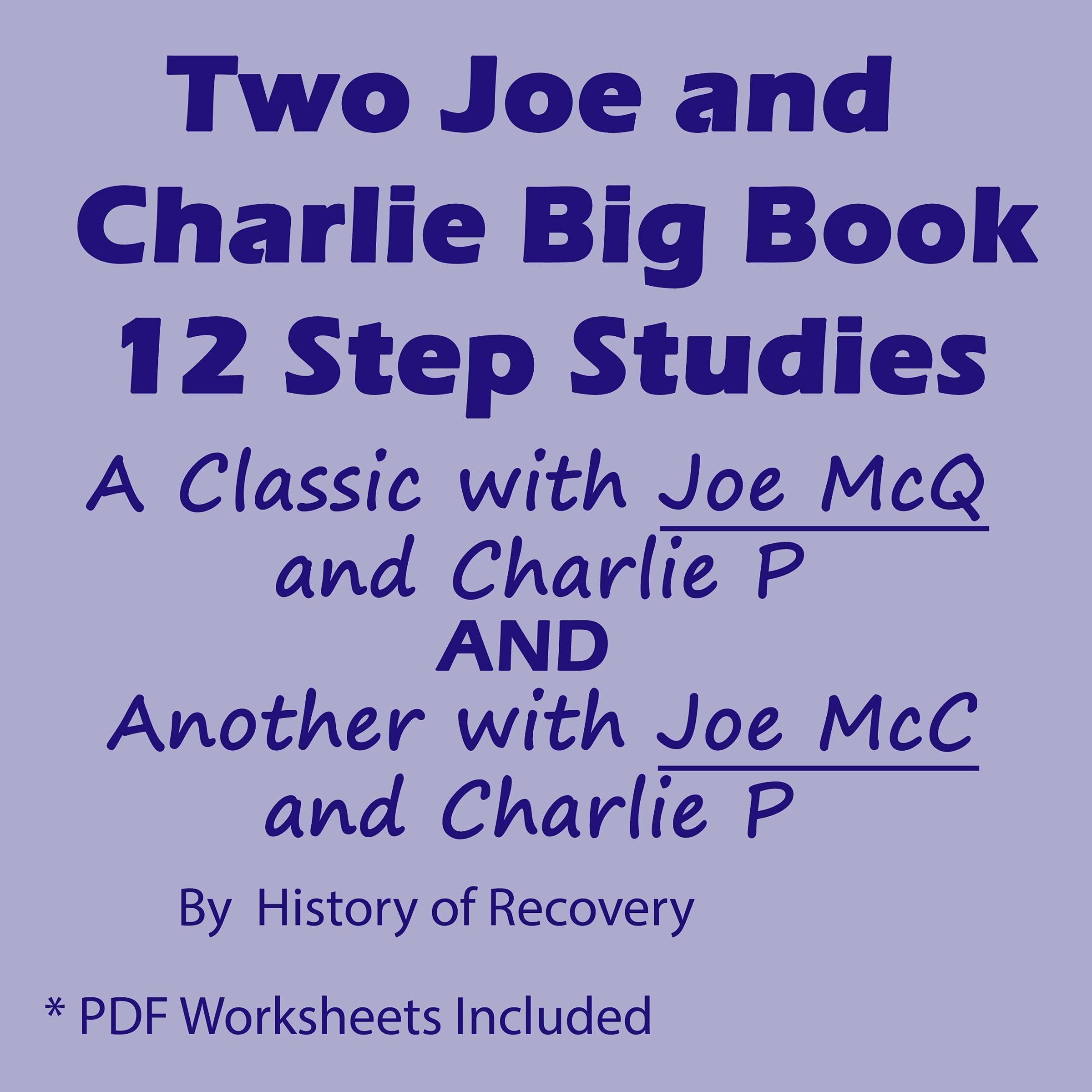 Two Joe and Charlie Big Book 12 Step Studies