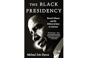 The Politics of Race and the Obama Presidency
