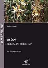 Download Les OGM: Pourquoi la France n'en cultive plus ? PDF