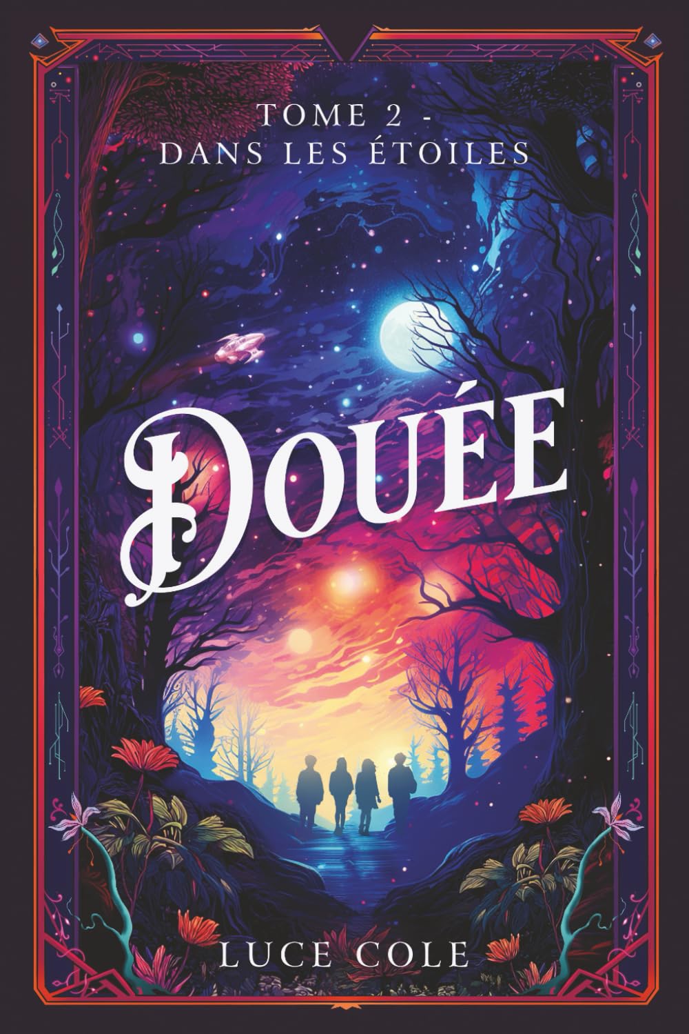 Douée - Tome 2 : Dans les étoiles