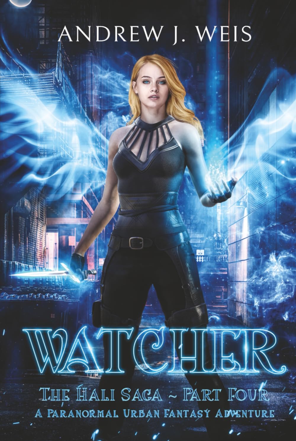 Watcher: The Hali Saga Part Four: A Paranormal Urban Fantasy Adventure