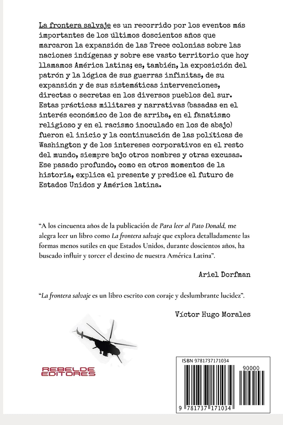 La frontera salvaje: 200 años de fanatismo anglosajón en América latina