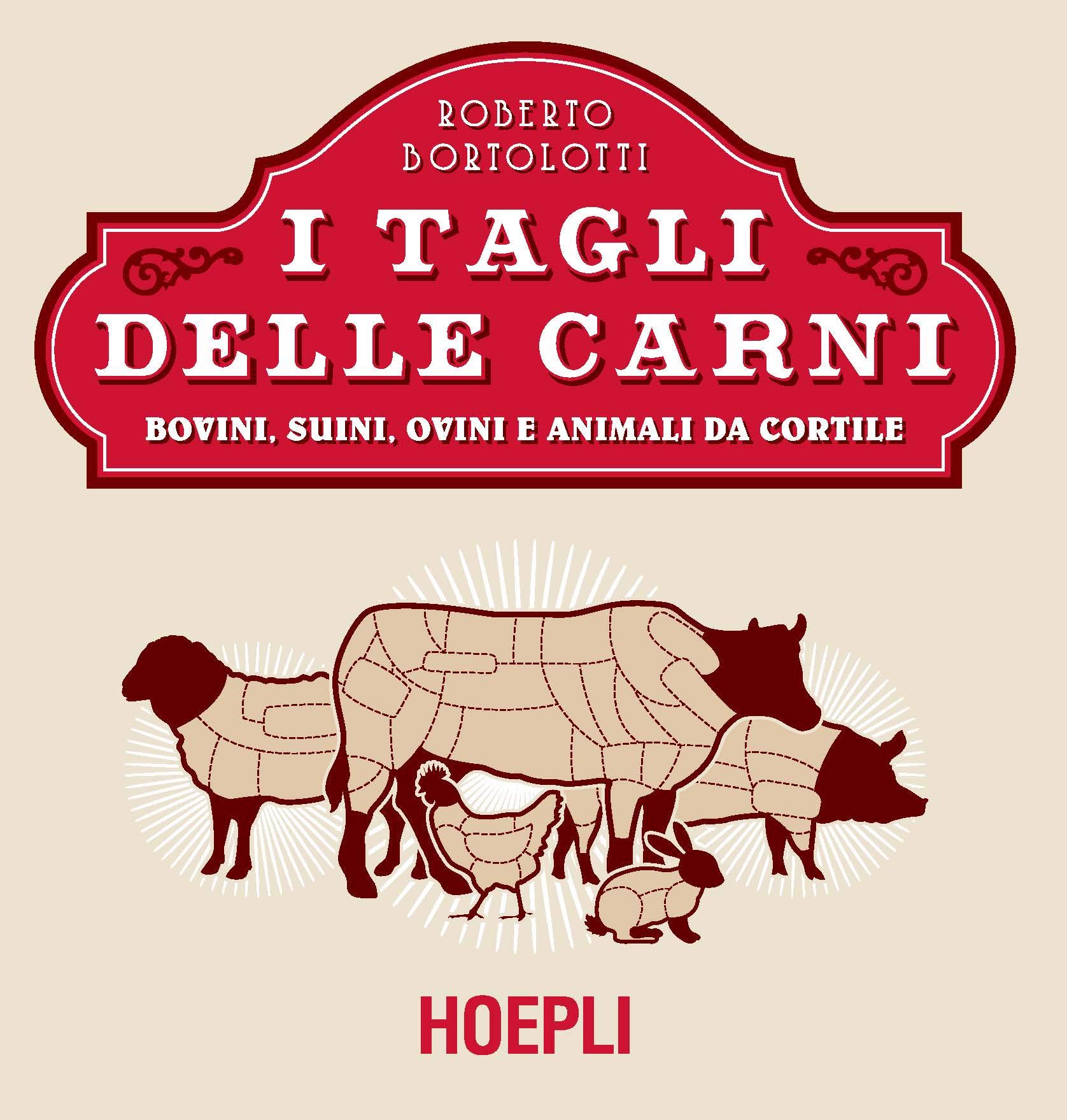 I tagli delle carni: Bovini, suini, ovini e animali da cortile