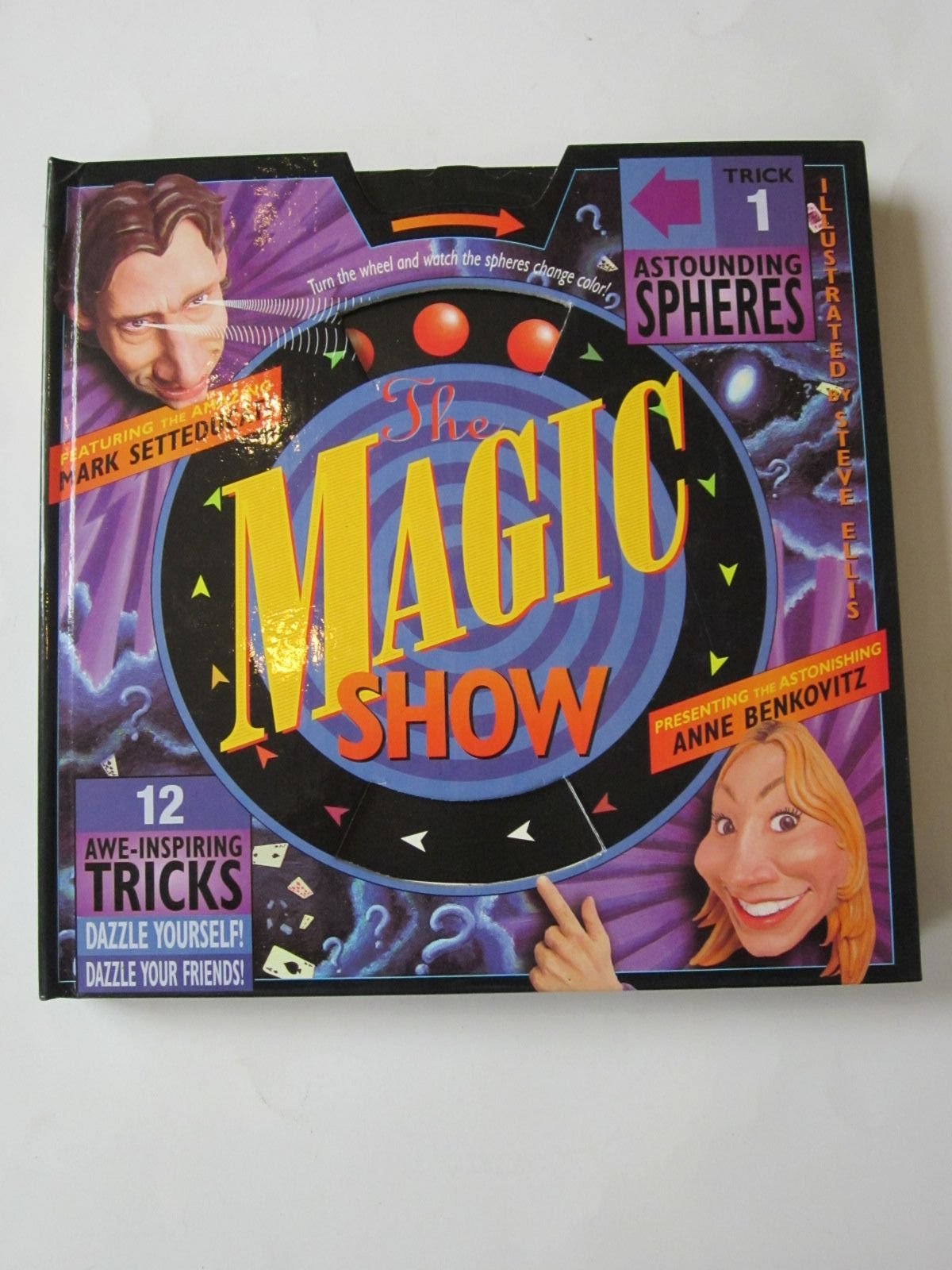 The Magic Show: 12 Awe-Inspiring Tricks