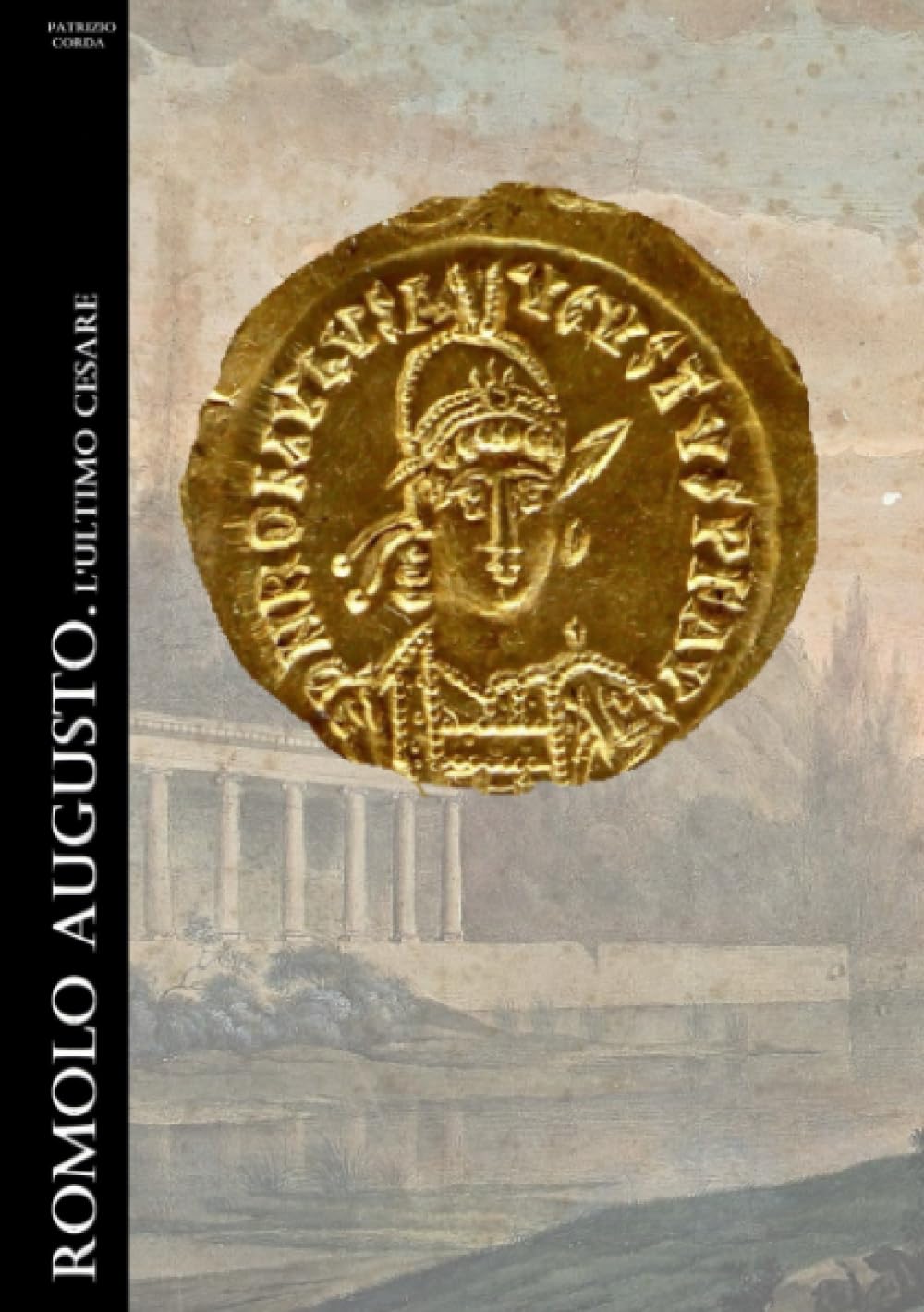 Romolo Augusto: L'ultimo Cesare (Historia Romana)