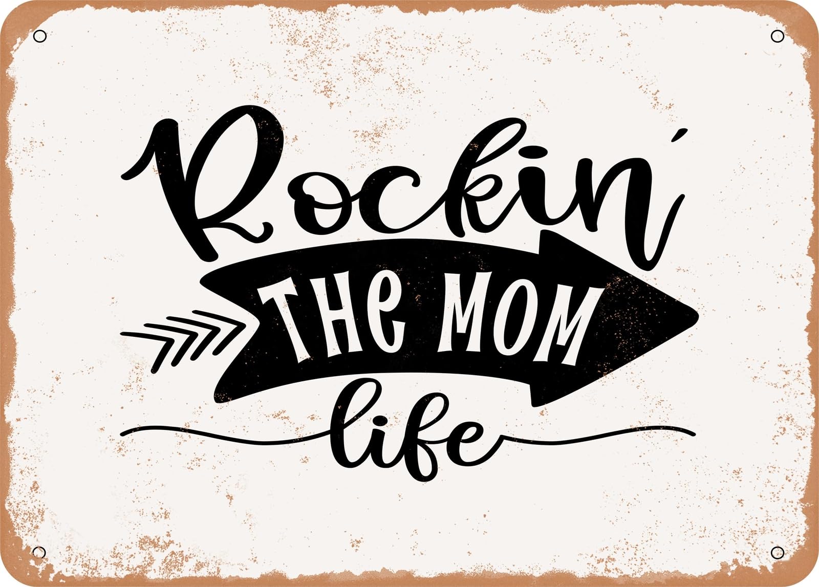 Metal Sign - Rockin the Mom Life - Vintage Look Sign home decor