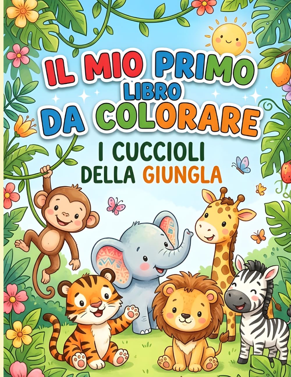 Il Mio Primo Libro da Colorare: Cuccioli della Giungla