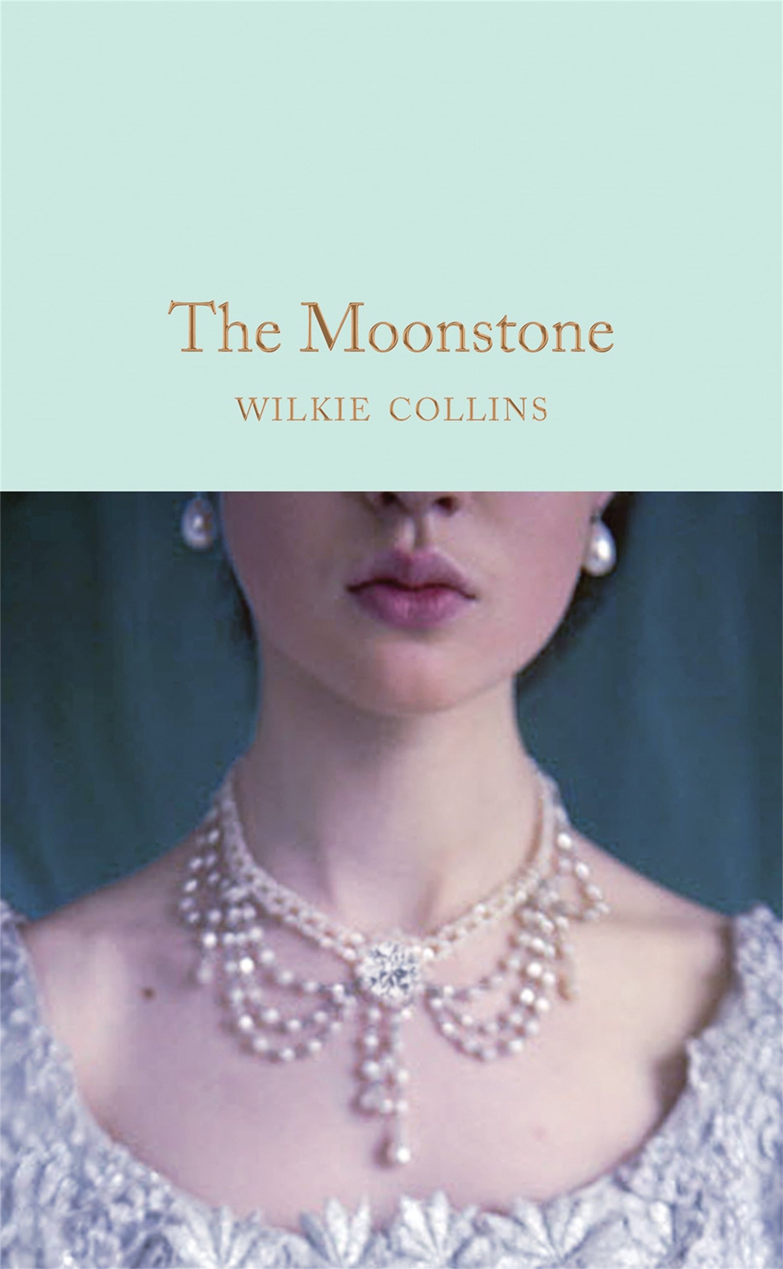 The Moonstone (Macmillan Collector's Library) by Collins, Flanders New^*