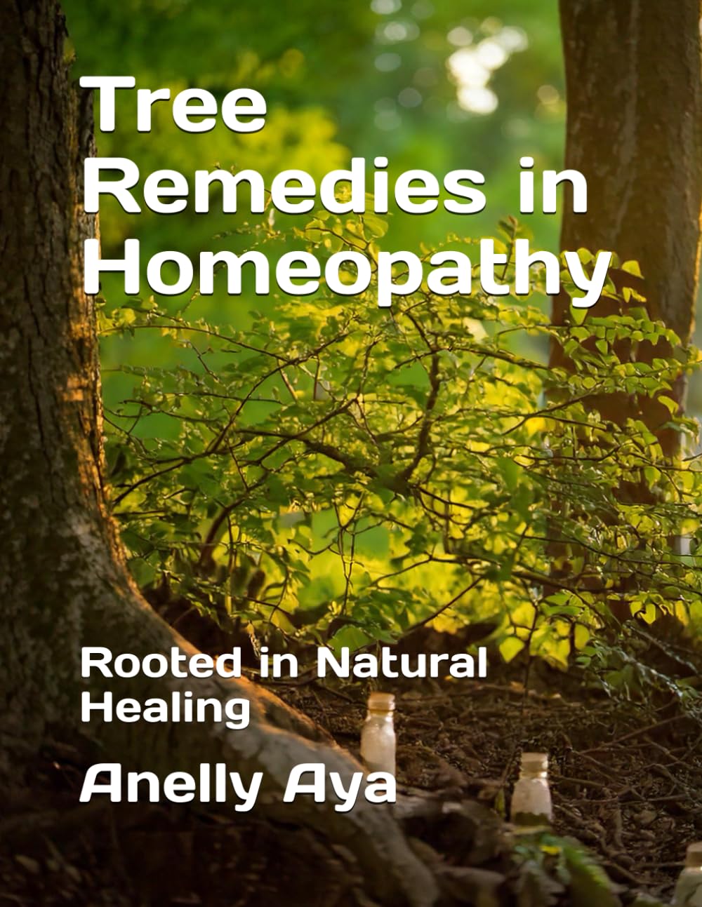 Tree Remedies in Homeopathy: Rooted in Natural Healing