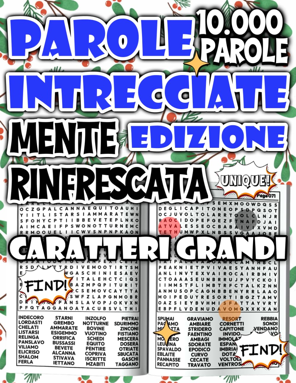 Parole Intrecciate – Edizione Mente Rinfrescata: Attività Rilassanti in Large Print per Rigenerare Spirito e Chiarezza Mentale (Parole Intrecciate: Serie Benessere & Relax)