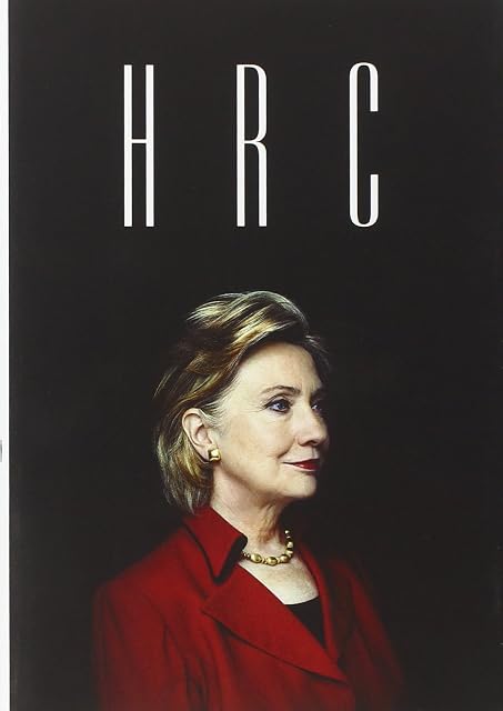 Portada de Hrc: State Secrets And The Rebirth Of Hillary Clinton