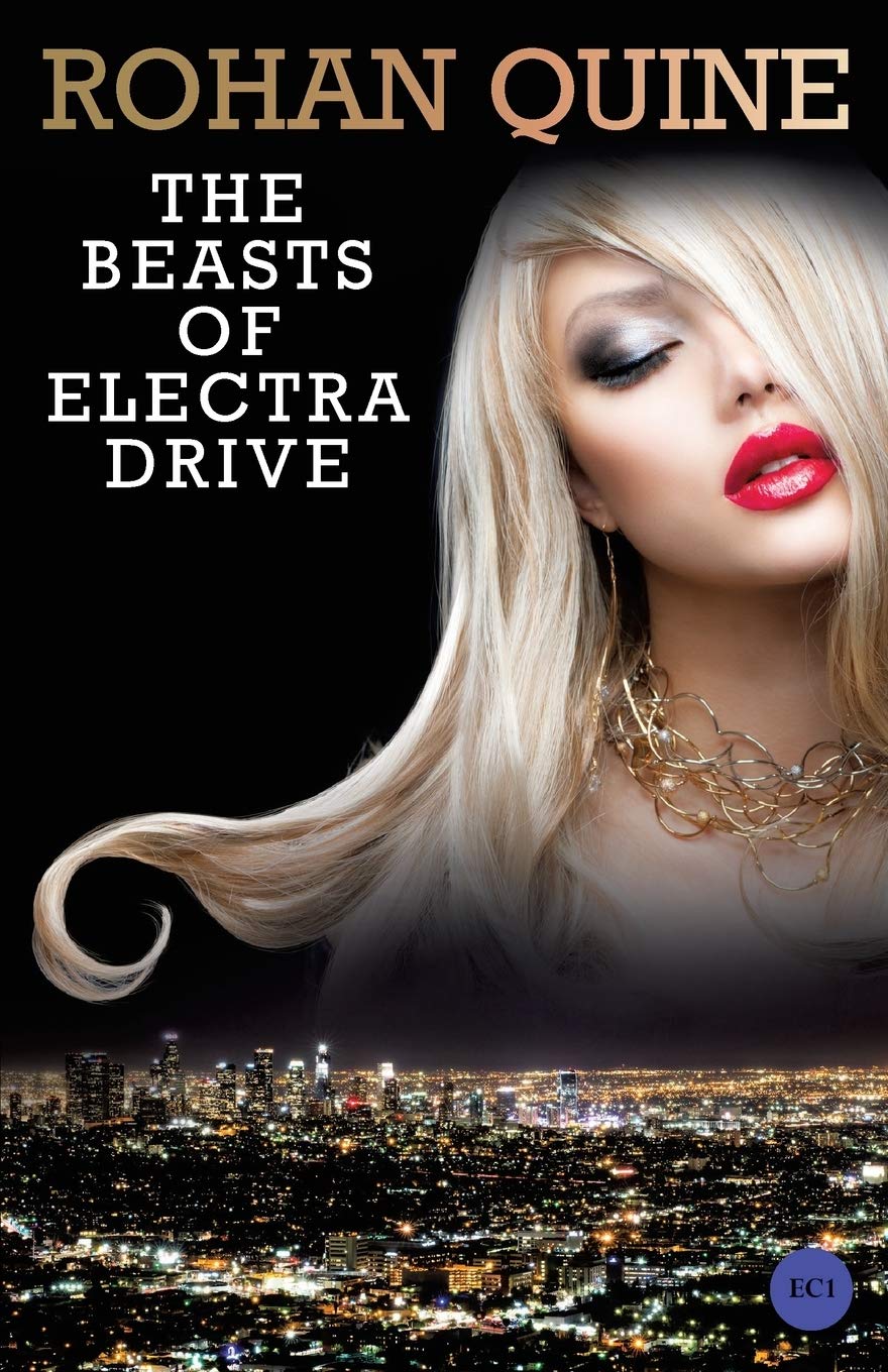 The Beasts of Electra Drive Paperback – 3 Jan. 2018