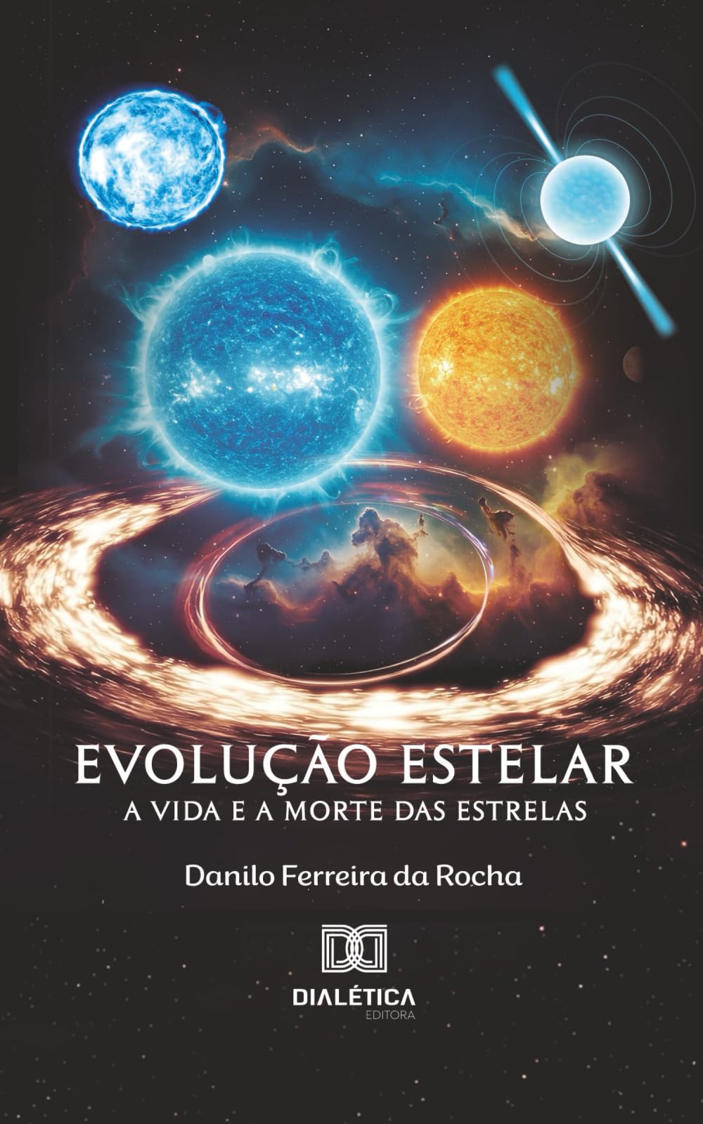 Evolução Estelar: A Vida e a Morte das Estrelas
