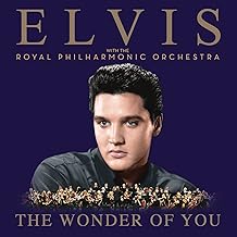 The Wonder of You: Elvis Presley with The Royal Philharmonic Orchestra