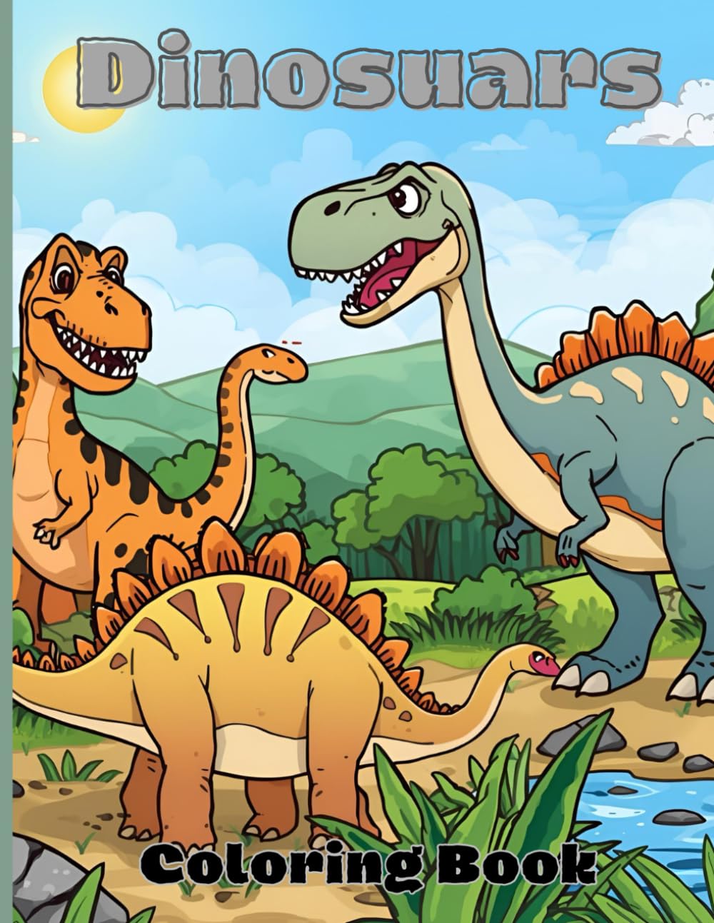 Dinosaurs Coloring Book: Fun illustrations for your young dinosaur fans