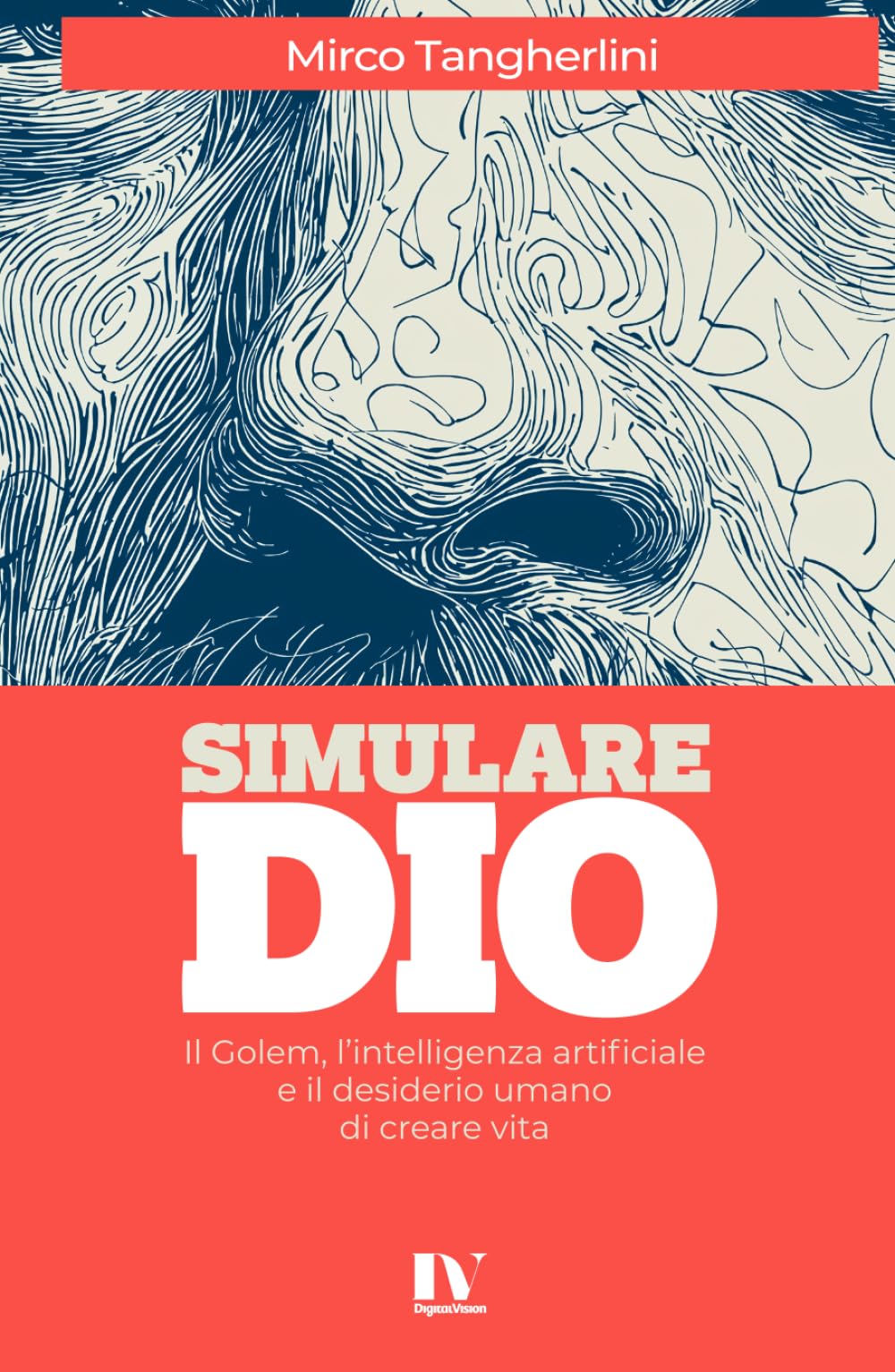 SIMULARE DIO: Il Golem, l’intelligenza artificiale e il desiderio umano di creare vita