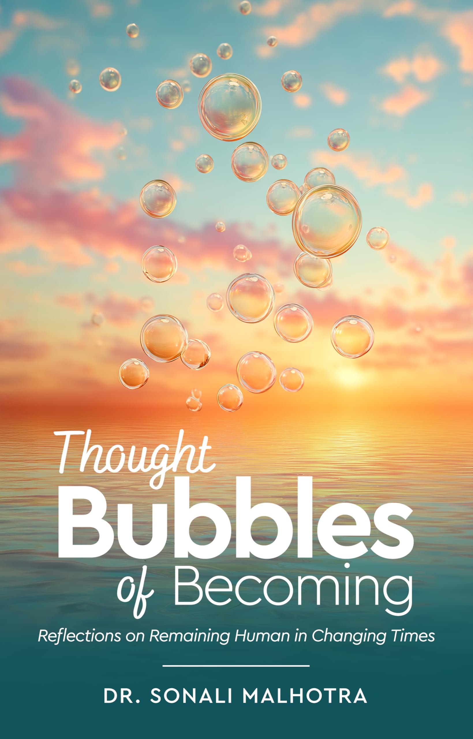 Thought Bubbles of Becoming - Reflections on Remaining Human in Changing Times