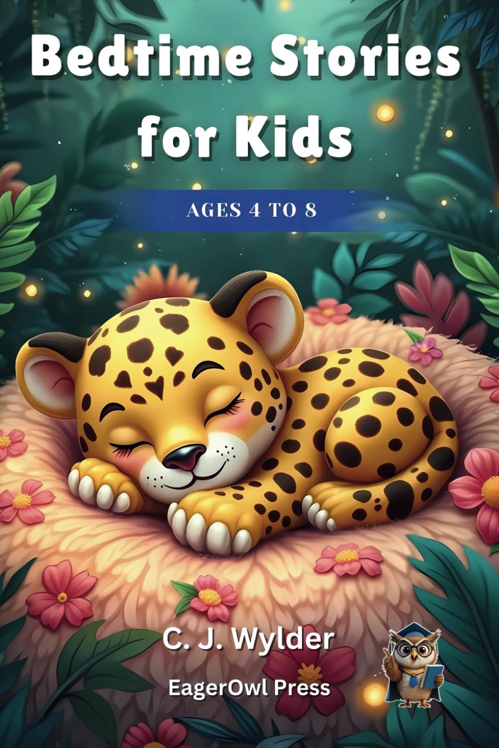Bedtime Stories for Kids Ages 4 to 8