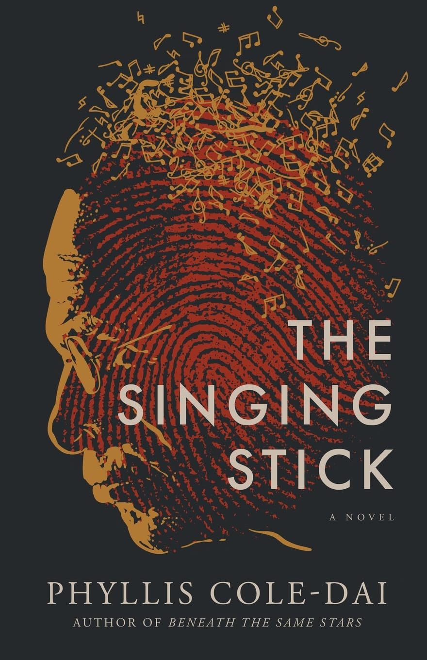 The Singing Stick: A Novel