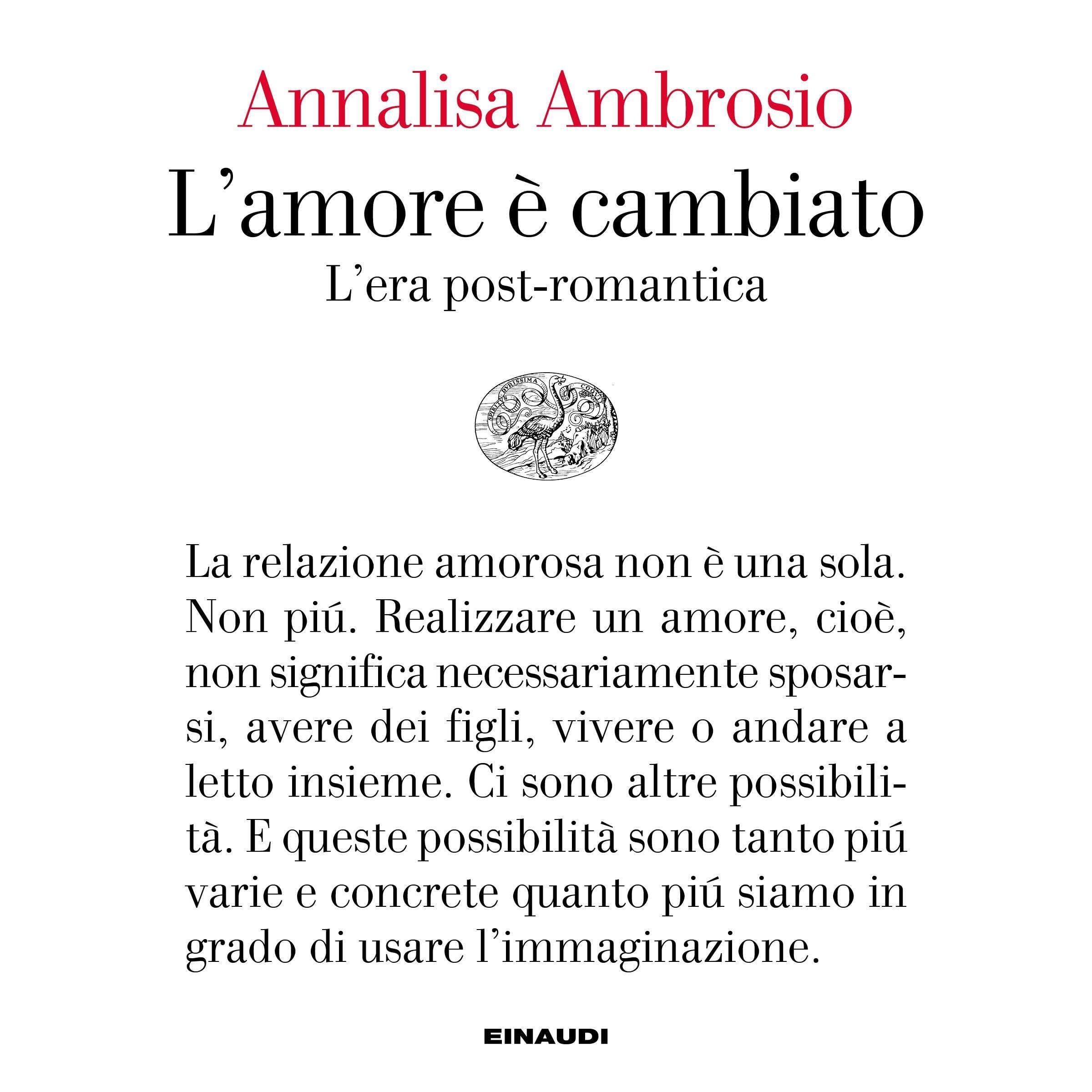 L'amore è cambiato: L'era post-romantica