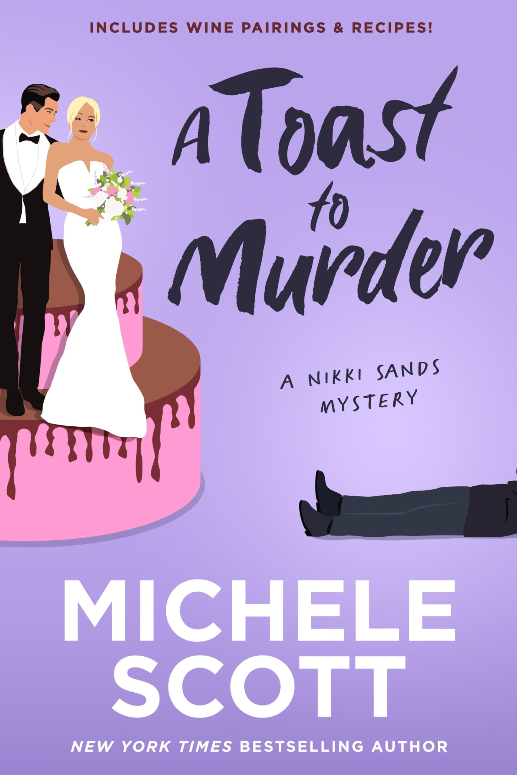 A Toast to Murder: A Rom Com Mystery (Nikki Sands Mystery Book 6) (A Nikki Sands Mystery)