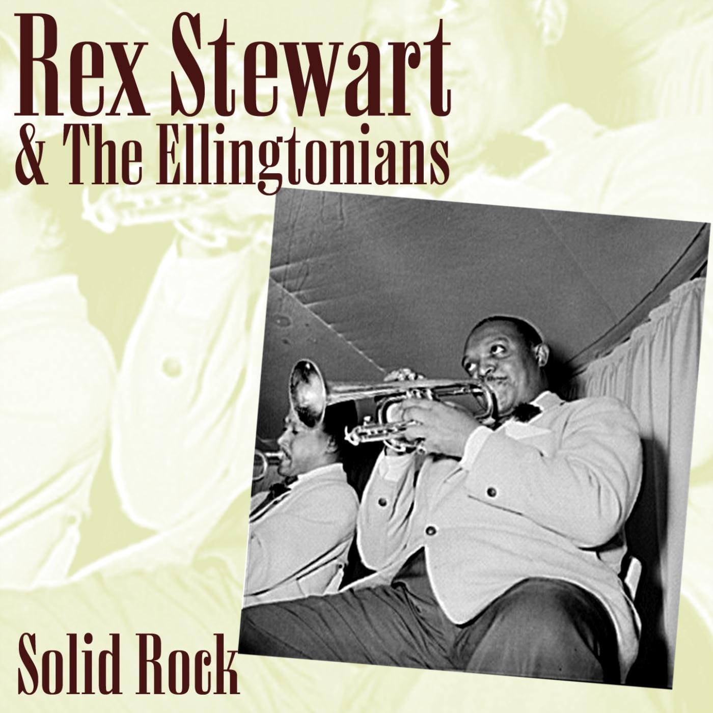 Rex Stewart & The Ellingtonians