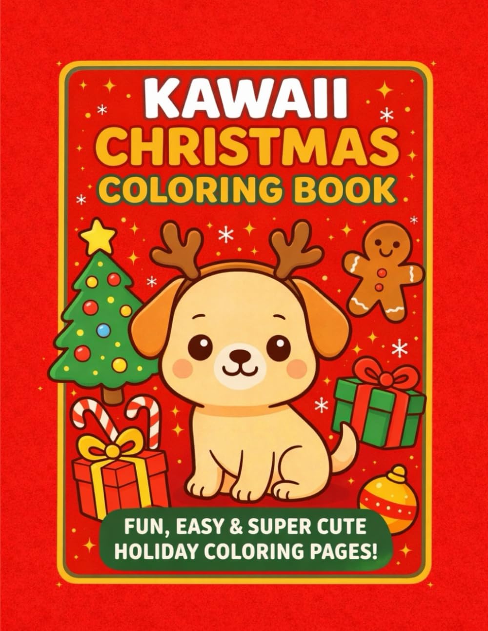 KAWAII CHRISTMAS COLORING BOOK: Fun & Cute Holiday Coloring Pages for Kids – Adorable Christmas Animals, Festive Scenes, and Cozy Winter Fun