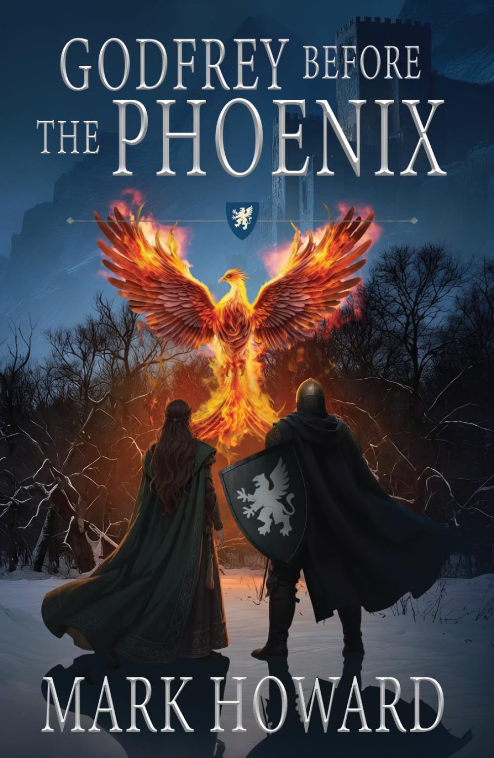 Godfrey Before the Phoenix: A Coming of Age Epic Military Fantasy (The Griffin Legends)