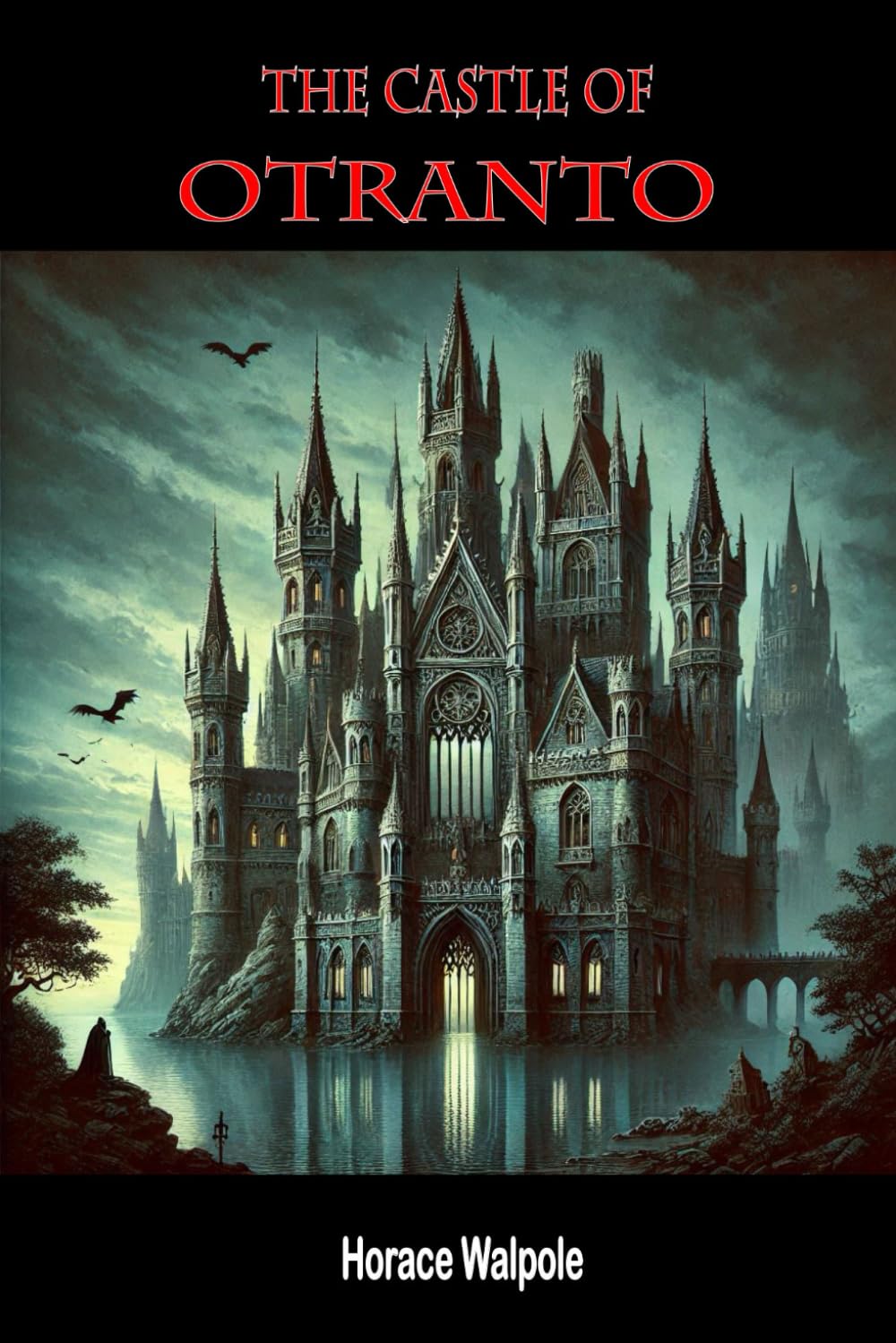 The Castle of Otranto: Annotated