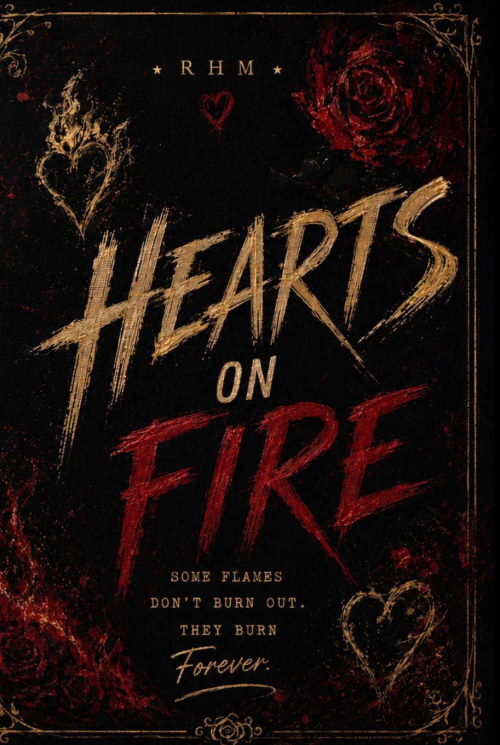 Book Two: Hearts On Fire [Fan Edition]: A Josh Carter Love Story (The Fire and Flames Legacy)
