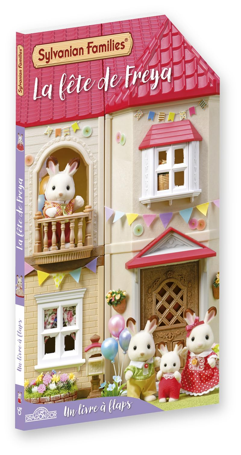 Sylvanian Families - La Fête de Freya: Un livre à flaps